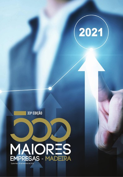 Edição do dia 30 Novembro 2022 da pubicação 500 Maiores - MADEIRA