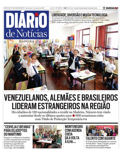 Edição do dia 1 Junho 2023 da pubicação Diário de Notícias