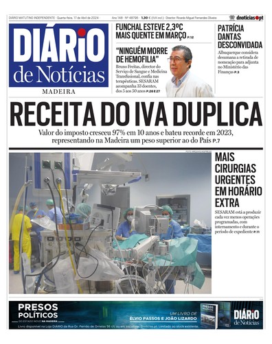 Edição do dia 17 Abril 2024 da pubicação Diário de Notícias
