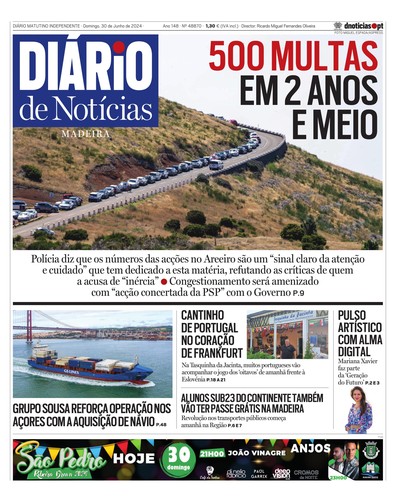 Edição do dia 30 Junho 2024 da pubicação Diário de Notícias