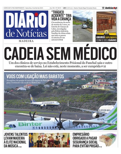 Edição do dia 4 Abril 2025 da pubicação Diário de Notícias