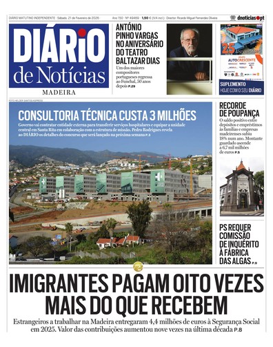 Edição do dia 21 Fevereiro 2026 da pubicação Diário de Notícias